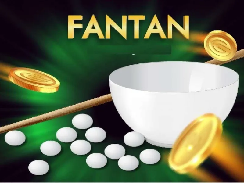 Luật chơi Fantan đơn giản