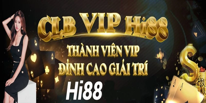 các cấp độ Hi88 VIP